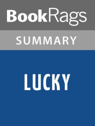 Title: Lucky by Alice Sebold l Summary & Study Guide, Author: BookRags