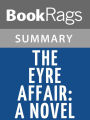 The Eyre Affair: A Novel by Jasper Fforde l Summary & Study Guide