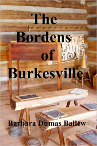 Title: The Bordens of Burkesville, Author: Barbara Dumas Ballew