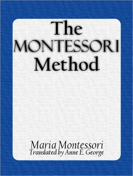 The Montessori Method