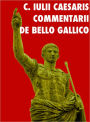 C. Iulii Caesaris Commentari De Bello Gallico