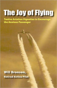 Title: The Joy of Flying, Author: Will Bronson
