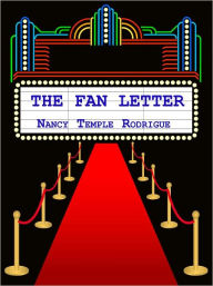 Title: The Fan Letter, Author: Nancy Temple Rodrigue