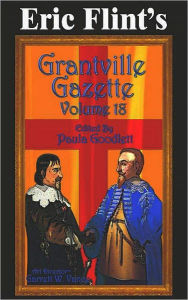 Title: Eric Flint's Grantville Gazette Volume 18, Author: Eric Flint