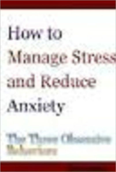 How To Manage Stress & Reduce Anxiety