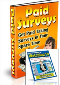 Title: Paid Surveys - Get Paid Taking Surveys in Your Spare Time With Bonus Book 