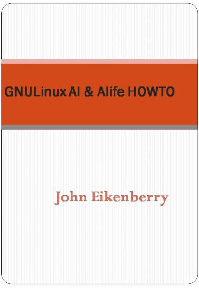 GNULinux AI & Alife HOWTO - New Century Edition with DirectLink Technology