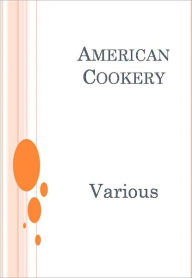 Title: American Cookery - New Century Edition with DirectLink Technology, Author: Various