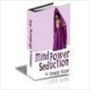 The Power Of Your Mind In Seduction