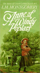 Title: Anne of Windy Poplars: Complete & Unabridged, Author: Lucy Maud Montgomery