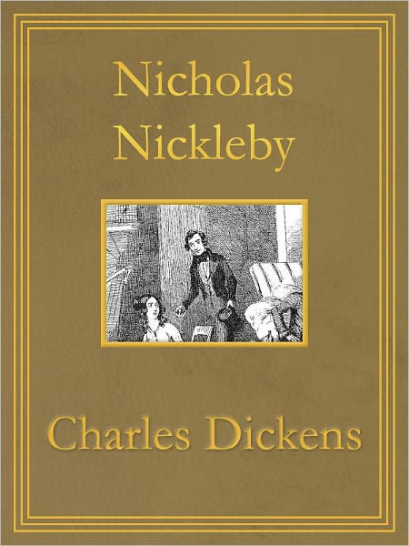 Nicholas Nickleby by Charles Dickens | NOOK Book (eBook) | Barnes & Noble®