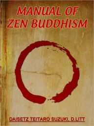 Title: Manual of Zen Buddhism, Author: Daisetz Teitaro Suzuki