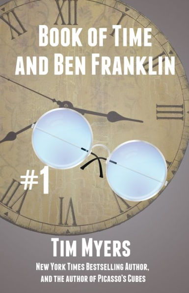 The Book of Time and Ben Franklin (#1 in Books of Time)