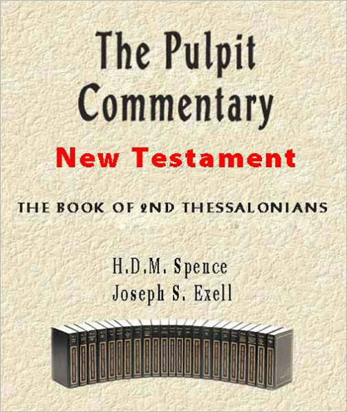 The Pulpit Commentary-Book of 2nd Thessalonians