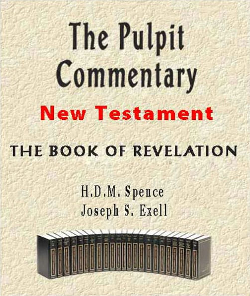 The Pulpit Commentary-Book of Revelation