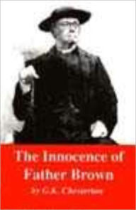 Title: Innocence of Father Brown, Author: G. K. Chesterton