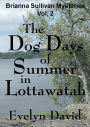 The Dog Days of Summer in Lottawatah