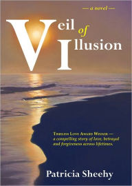 Title: Veil of Illusion, Author: Patricia Sheehy