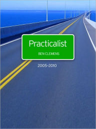 Title: Practicalist, Author: Ben Clemens