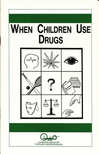 When Children Use Drugs