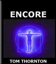 Title: ENCORE, Author: Tom Thornton