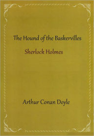 Title: The Hound of the Baskervilles, Author: Arthur Conan Doyle