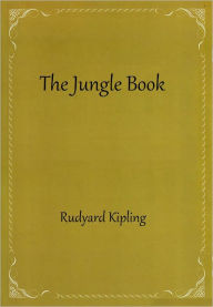 Title: The Jungle Book, Author: Rudyard Kipling