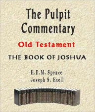 Title: The Pulpit Commentary-Book of Joshua, Author: H.D.M. Spence