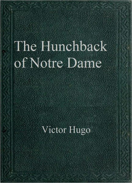 The Hunchback of Notre Dame