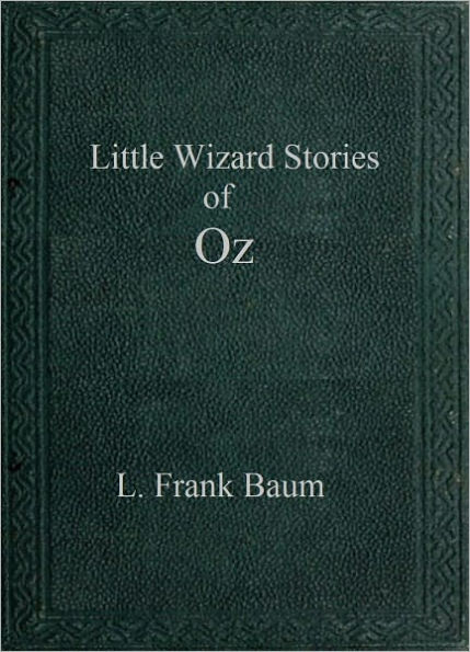 Little Wizard Stories of Oz