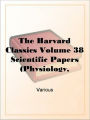 The Harvard Classics Volume 38