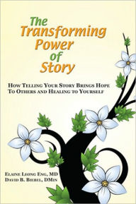 Title: The Transforming Power of Story, Author: Elaine Eng