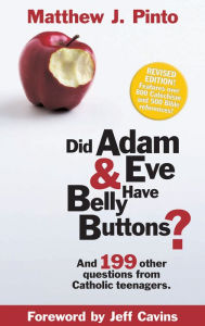 Title: Did Adam & Eve Have Belly Buttons?, Author: Matthew Pinto