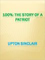 100%: The Story of a Patriot