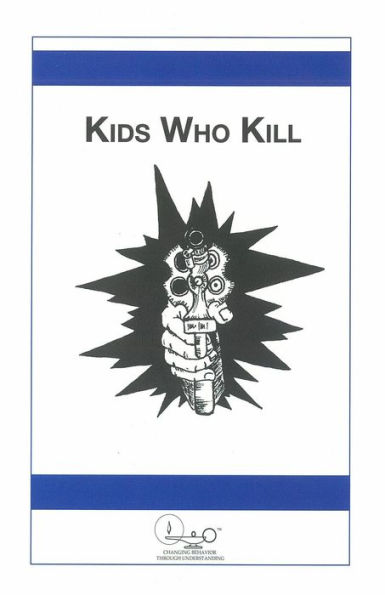 Kids Who Kill