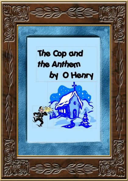 The Cop and the Anthem