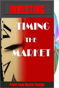 Title: Investing and Timing the Market, Author: Gavon McCord