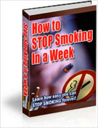 Title: How to Stop Smoking in a Week, Author: eBook Kingdom