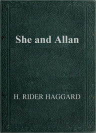 Title: She and Allan, Author: H. Rider Haggard