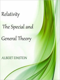 Title: Relativity The Special and General Theory, Author: Albert Einstein