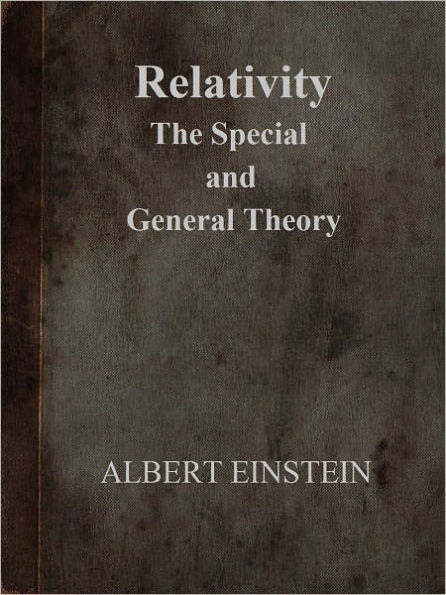 Relativity - The Special and General Theory
