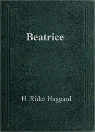 Title: Beatrice, Author: H. Rider Haggard