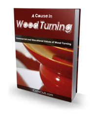 Title: A Course in Wood Turning, Author: Archie Milton
