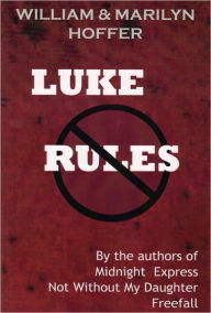 Title: Luke Rules, Author: William Hoffer