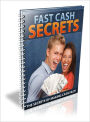 Fast Cash Secrets