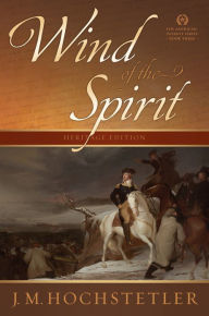 Title: Wind of the Spirit, Author: J. M. Hochstetler