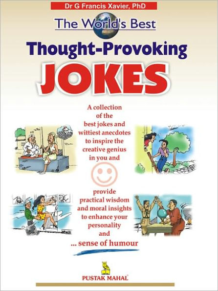 The Worlds Best Thought-Provoking Jokes