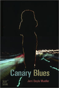 Title: Canary Blues, Author: Jerri Doyle Mueller