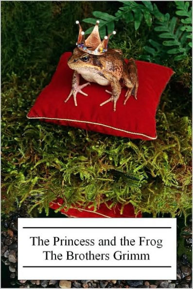 The Princess and the Frog and Other Classic Stories