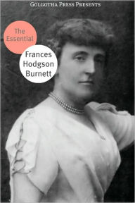 Title: Works of Frances Hodgson Burnett, Author: Frances Hodgson Burnett